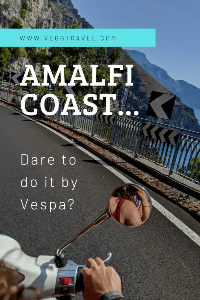 Amalfi Coast Road Trip - Pinterest pin saying dare to do the Amalfi Coast by Vespa 